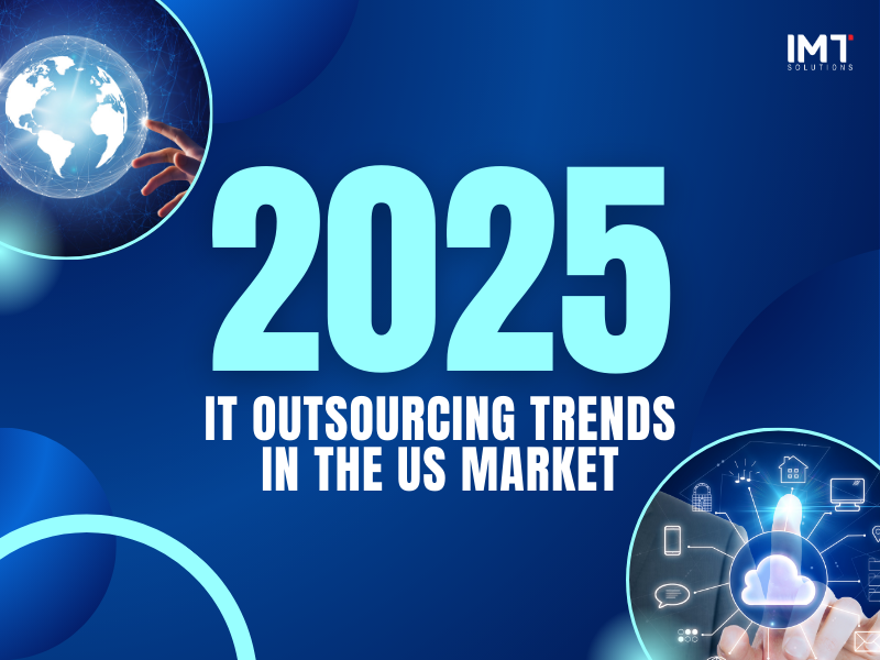 Top IT Outsourcing Trends in the USA for 2025