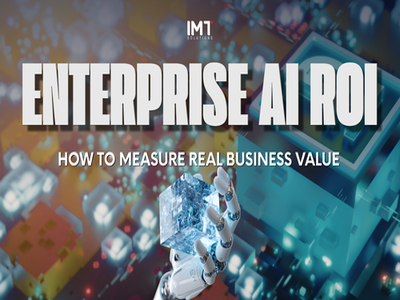 Enterprise AI ROI: How to Measure Real Business Value